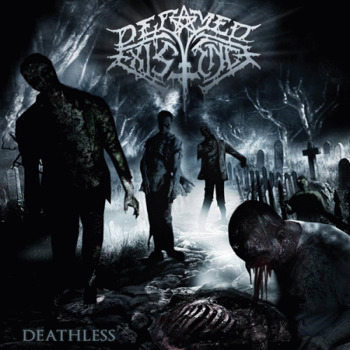 Decayed Existence : Deathless